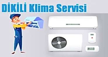 Dikili Klima Servisi