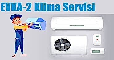 Evka 2 Klima Servisi