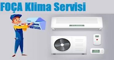 Foça Klima Servisi