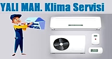 Yalı Mahallesi Klima Servisi